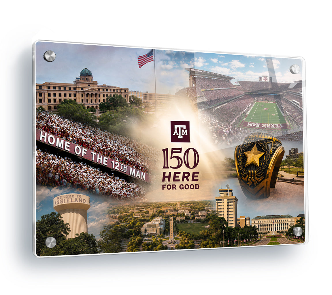 Texas A&M Aggies - Sesquicentennial Texas A&M 150 Here for Good the Present