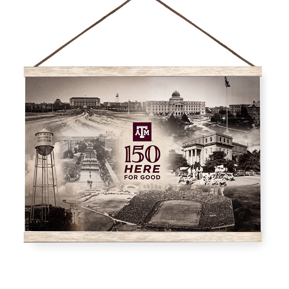 Texas A&M Aggies - Sesquicentennial Texas A&M 150 Here for Good the Past