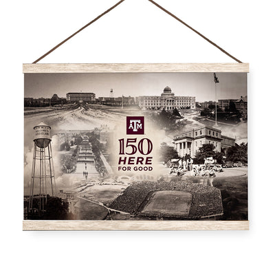 Texas A&M Aggies - Sesquicentennial Texas A&M 150 Here for Good the Past