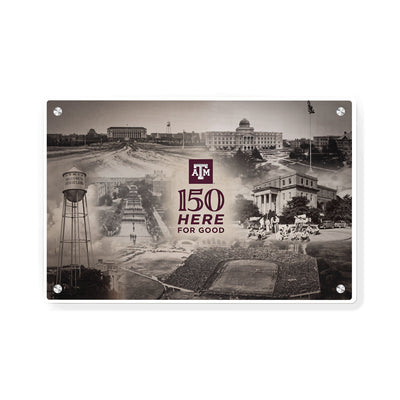 Texas A&M Aggies - Sesquicentennial Texas A&M 150 Here for Good the Past