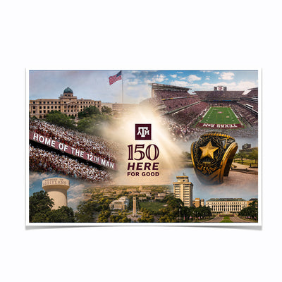 Texas A&M Aggies - Sesquicentennial Texas A&M 150 Here for Good the Present