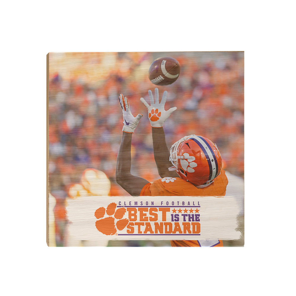 Clemson Tigers - The Clemson Catch Best is the Standard - College Wall Art #Canvas