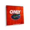 Florida Gators - Only Gators Orange - College Wall Art #Acrylic Mini