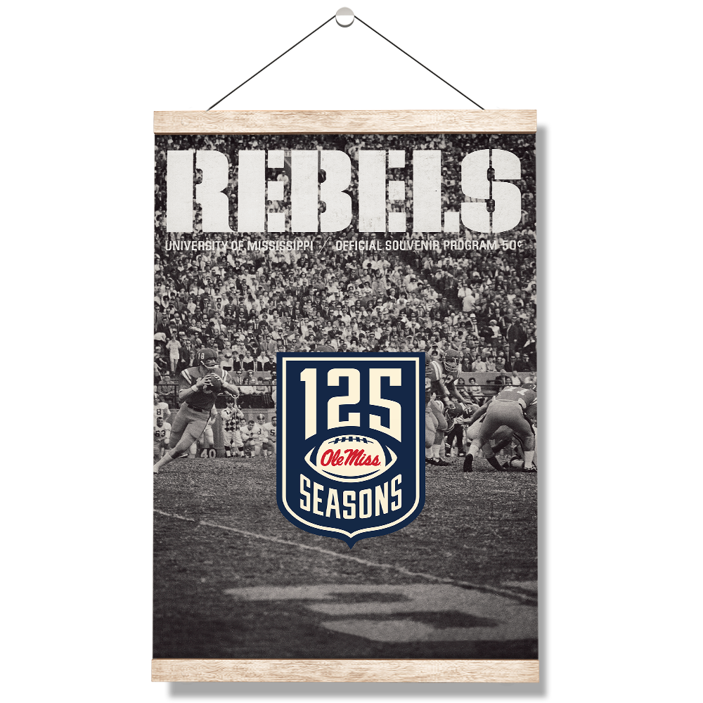 Ole Miss Rebels - REBELS 125 Years - College Wall Art #Hanging Canvas