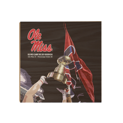 Ole Miss Rebels - Ole Miss Claims the Golden Egg - College Wall Art #Wood