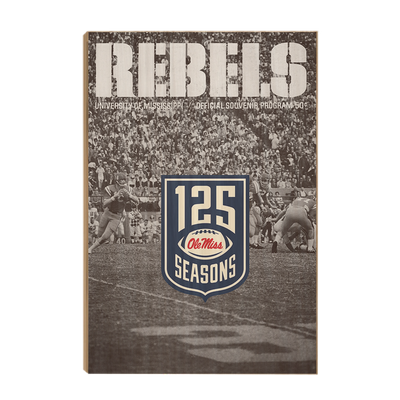 Ole Miss Rebels - REBELS 125 Years - College Wall Art #Wood